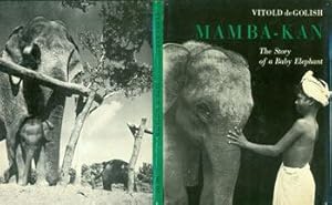 Dust Jacket only for Mamba-Kan. The Story Of A Baby Elephant.