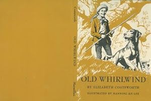 Dust Jacket only for Old Whirlwind. A Story of Davy Crockett. (Dust Jacket Only.)