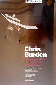 Chris Burden. When Robots Rule: The Two Minute Airplane Factory.