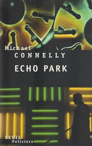 Echo Park (French Edition)