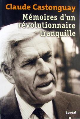 Seller image for Mmoires D'un Rvolutionnaire Tranquille for sale by Livres Norrois