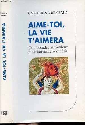 Bild des Verkufers fr AIME-TOI, LA VIE T'AIMERA - COLLECTION " REPONSES" zum Verkauf von Le-Livre