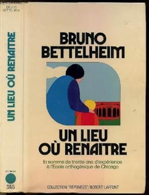 Bild des Verkufers fr UN LIEU OU RENAITRE - COLLECTION " REPONSES" zum Verkauf von Le-Livre