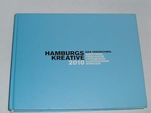 Immagine del venditore per Hamburgs Kreative 2010. Das Verzeichnis Agenturen, Freelancer, Fotografen, Illustratoren, Sonstige venduto da Der-Philo-soph