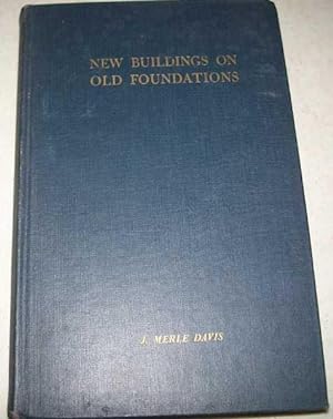 Seller image for New Buildings on Old Foundations: A Handbook on Stabilizing the Younger Churches in Their Environment (Studies in the World Mission of Christianity No. V) for sale by Easy Chair Books