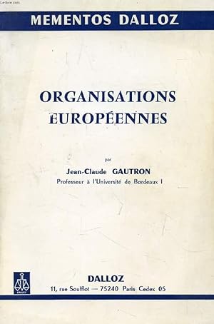 Image du vendeur pour ORGANISATIONS EUROPEENNES mis en vente par Le-Livre