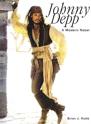 Image du vendeur pour Johnny Depp : A Modern Rebel : mis en vente par Sapphire Books