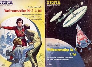 Utopia-Zukunftsroman, Band 294: Weltraumstation Nr. 1, 1. Teil / dito, 2. Teil [in 2 Heften].