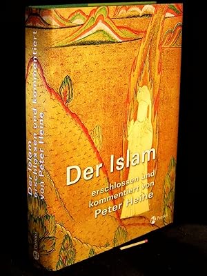 Image du vendeur pour Der Islam - erschlossen und komentiert - mis en vente par Erlbachbuch Antiquariat