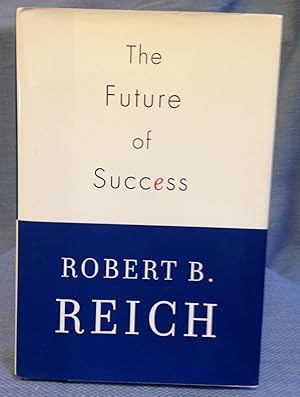 Seller image for The Future of Success for sale by Bryn Mawr Bookstore