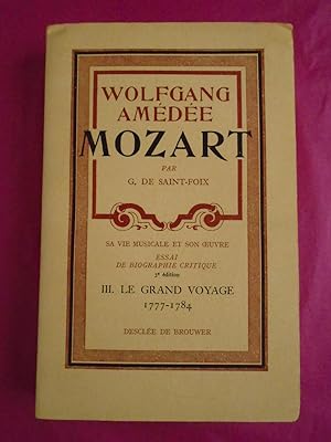 WOLFGANG AMEDEE MOZART Sa Vie Musicale et Son Oeuvre Essai De Biographie Critique 3rd Edition - V...