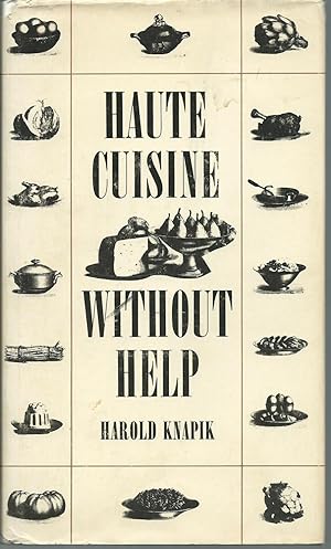 Immagine del venditore per Haute Cuisine Without Help venduto da Turn-The-Page Books