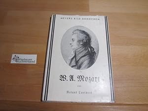 Wolfgang Amadeus Mozart : Sein Leben in Bildern. Meyers Bildbändchen ; N.F. Bd. 15