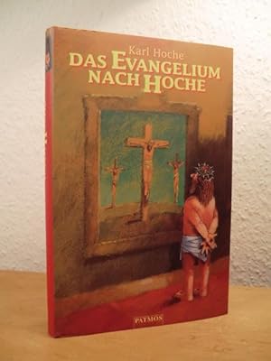 Image du vendeur pour Das Evangelium nach Hoche mis en vente par Antiquariat Weber