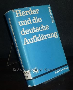Bild des Verkufers fr Herder und die deutsche Aufklrung. [Von Emil Adler]. zum Verkauf von Antiquariat Kretzer