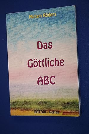 So ein-fach ist das Leben . mit dem göttlichen ABC