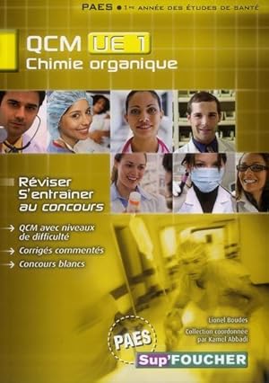 Sup'Foucher ; Paes ; Ue1 ; Chimie ; Qcm