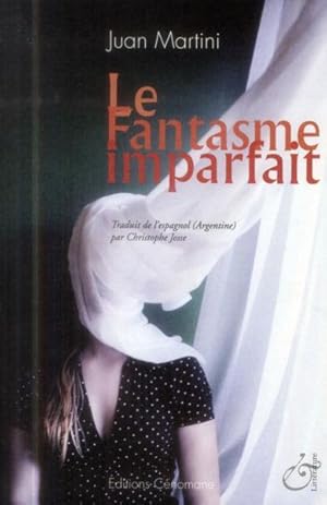 Seller image for le fantasme imparfait for sale by Chapitre.com : livres et presse ancienne
