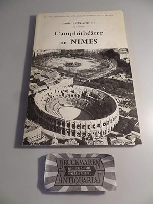 Seller image for L'Amphitheatre de Nimes. [Petites Monographies des Grands Edifices de la France]. for sale by Druckwaren Antiquariat