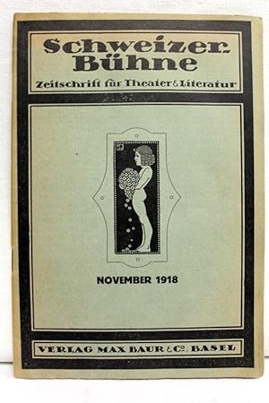 Schweizer Bühne , November 1918, III.Jahrg., 11.Heft des "Schmetterling" Zeitschrift für Theater ...