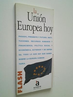 Imagen del vendedor de La Unin Europea hoy a la venta por MAUTALOS LIBRERA