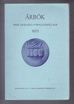 Arbok Hins Islenzka Fornleifafelags 1973 (Yearbook of the Icelandic Archaeological Society)