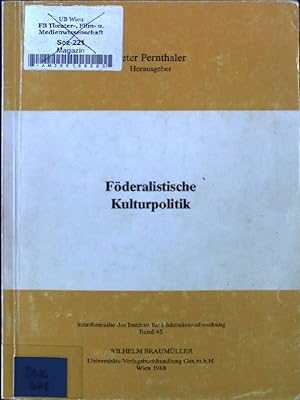 Seller image for Fderalistische Kulturpolitik Schriftenreihe des Instituts fr Fderalismusforschung, Band 45 for sale by books4less (Versandantiquariat Petra Gros GmbH & Co. KG)