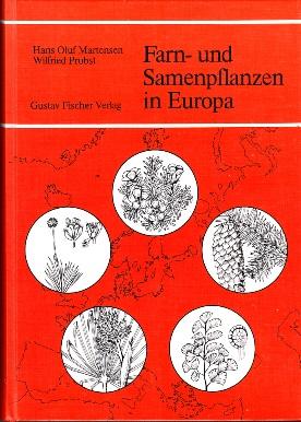 Farn- und Samenpflanzen in Europa.