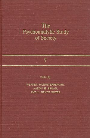 Seller image for The Psychoanalytic Study of Society. 7. for sale by Fundus-Online GbR Borkert Schwarz Zerfa