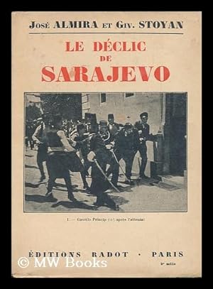 Seller image for Le Declic De Sarajevo for sale by MW Books Ltd.
