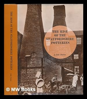 Seller image for The Rise of the Staffordshire Potteries; with a Preface by G. D. H. Cole for sale by MW Books Ltd.