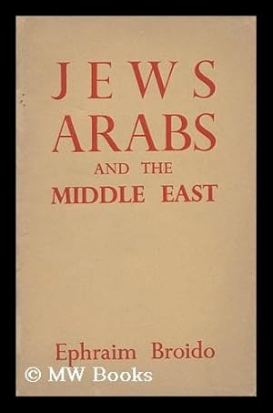 Seller image for Jews, Arabs and the Middle East for sale by MW Books Ltd.