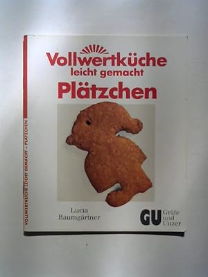 Vollwertküche leicht gemacht: Plätzchen.