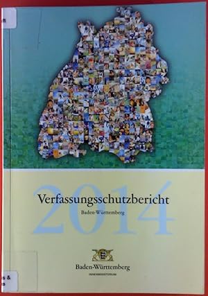 Bild des Verkufers fr Verfassungsschutzbericht 2014, Baden-Wrttemberg zum Verkauf von biblion2