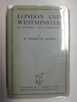 Bild des Verkufers fr LONDON AND WESTMINSTER in History & Literature. zum Verkauf von Goldstone Rare Books