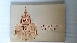 Christopher Wren in the Capital