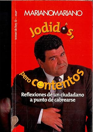 Seller image for Jodidos, pero contentos for sale by Papel y Letras