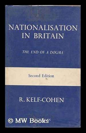 Seller image for Nationalisation in Britain : the End of a Dogma for sale by MW Books