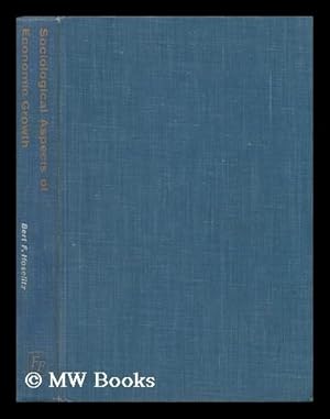 Bild des Verk�ufers f�r Sociological Aspects of Economic Growth zum Verkauf von MW Books