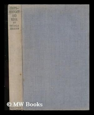 Seller image for Cripps--Advocate and Rebel, by Patricia Strauss for sale by MW Books