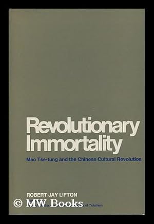 Immagine del venditore per Revolutionary Immortality - Mao-Tse Tung and the Chinese Cultural Revolution venduto da MW Books