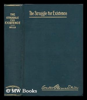 Seller image for The Struggle for Existence / Walter Thomas Mills for sale by MW Books