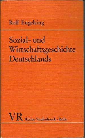 Bild des Verkufers fr Sozial- und Wirtschaftsgeschichte Deutschlands zum Verkauf von Antiquariat Hans Wger
