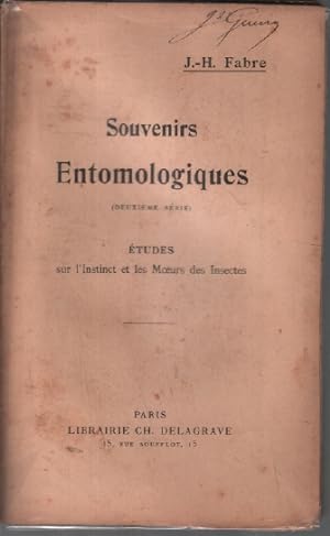 Souvenirs entomologiques deuxième série / études sur l'instinct et les moeurs des insectes