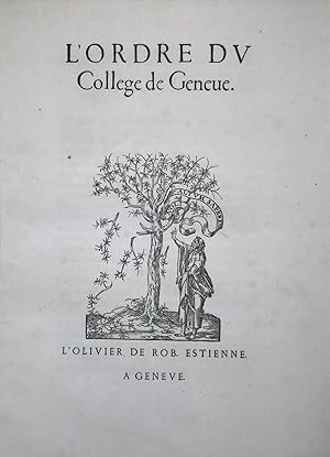 L'ordre du Collège de Genève. [Et] : Leges academiae Genevensis.
