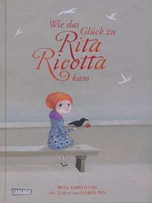 Bild des Verkufers fr Wie das Glck zu Rita Ricotta kam. zum Verkauf von Tills Bcherwege (U. Saile-Haedicke)