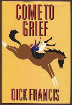 Immagine del venditore per Come to Grief venduto da E Ridge Fine Books