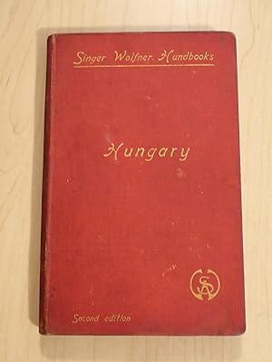 Hungary, Budapest With Three Maps and Eight Views -- Singer and Wolfner's Handbooks for Travelors