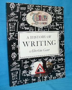 Imagen del vendedor de A History of Writing a la venta por Alhambra Books