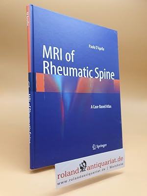 Image du vendeur pour MRI of Rheumatic Spine : A Case-Based Atlas. In collaboration with Alfredo Tarantino mis en vente par Roland Antiquariat UG haftungsbeschrnkt